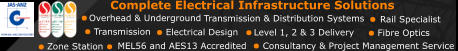 . Level 1, 2 & 3 Delivery . Electrical Design MEL56 and AES13 Accredited . Transmission . Consultancy & Project Management Service  . Zone Station . Fibre Optics . Rail Specialist Complete Electrical Infrastructure Solutions Transmission & Distribution Systems Overhead & Underground  . .